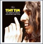 Complete Singles Collection 1966-1970 - CD Audio di Tiny Tim