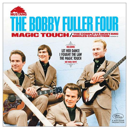 Magic Touch. The Complete Mustang Singles - CD Audio di Bobby Fuller