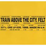 Train Above the City (Deluxe Remastered Edition)