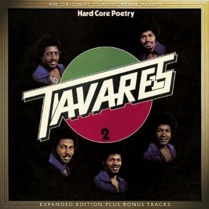 Hard Core Poetry (Expanded Edition) - CD Audio di Tavares