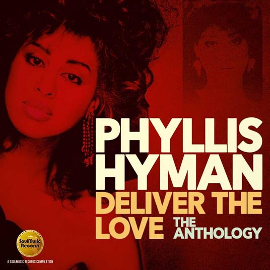 Deliver the Love. The Anthology - CD Audio di Phyllis Hyman