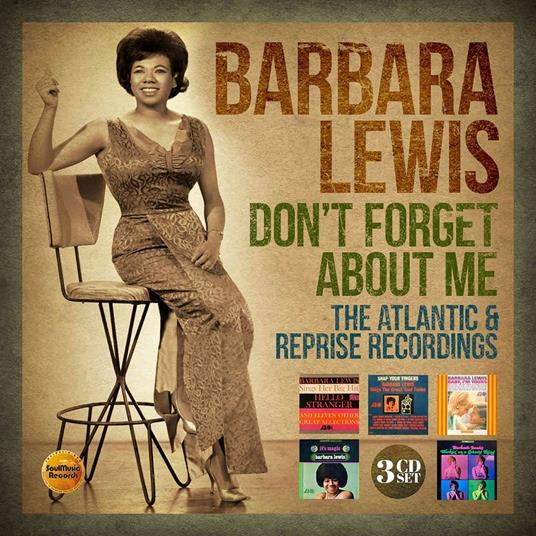 Don't Forget About Me. The Atlantic & Reprise Recordings - CD Audio di Barbara Lewis