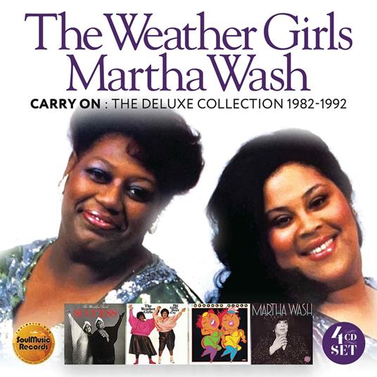 Carry On. The Deluxe Edition 1982-1992 - CD Audio di Weather Girls