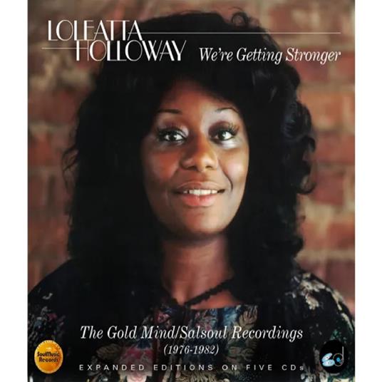 We're Getting Stronger - The Gold Mind - Salsoul - CD Audio di Loleatta Holloway