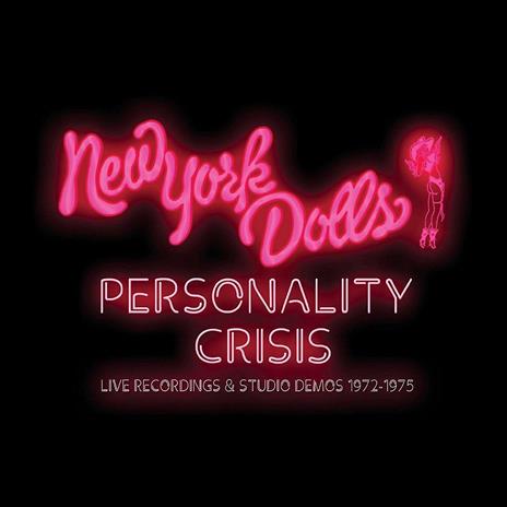 Personality Crisis 1972-1975 - CD Audio di New York Dolls