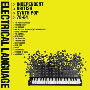 CD Electrical Language. Independent British Synth Pop 78-84 