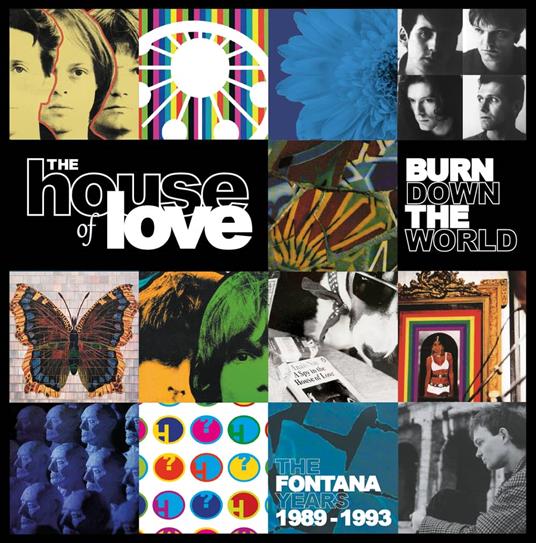 Burn Down The World - CD Audio di House of Love