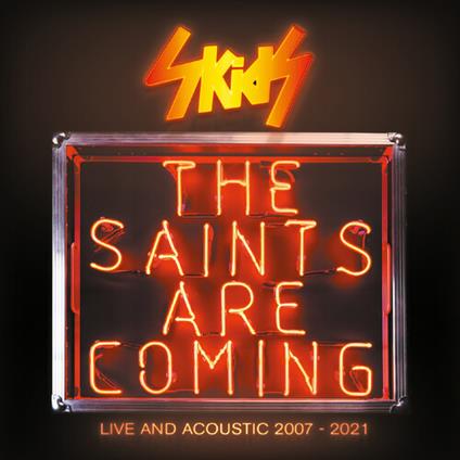 Saints Are Coming - Live And Acoustic - CD Audio di Skids