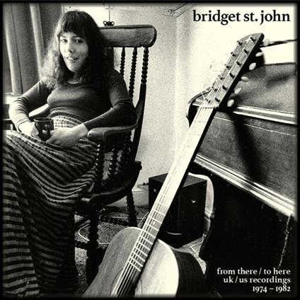 From There - To Here - Uk-Us Recordings - CD Audio di Bridget St. John
