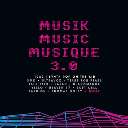 Musik Music Musique 3.0 1982 Synth Pop on the Air - CD Audio