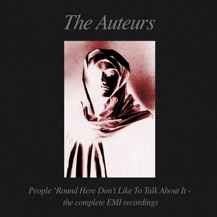 People Round Here Don Tlike To Talk About - CD Audio di Auteurs