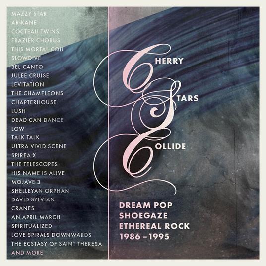 Cherry Stars Collide - Dream Pop, Shoegaze - CD Audio