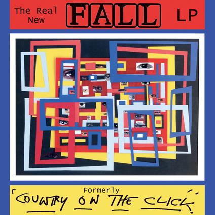 The Real New Fall Lp (Formerley Country...) - CD Audio di Fall