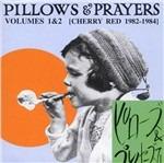 Pillow & Prayers vol.1 & 2 1982-1984 - CD Audio