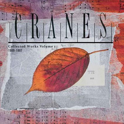 Collected Work Vol.1 1989-1997 - CD Audio di Cranes