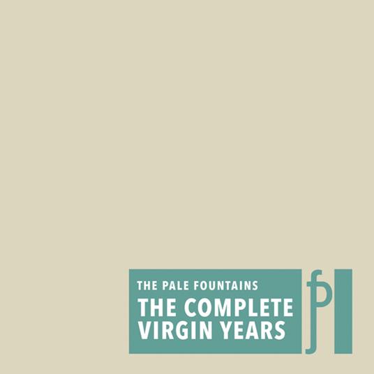The Complete Virgin Years - CD Audio di Pale Fountains