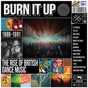 CD Burn It Up. The Rise Of British Dance Music 1986-1991 