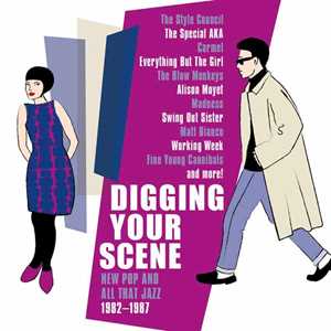 CD Digging Your Scene. New Pop & All That Jazz 82-87 