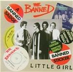 Little Girl - CD Audio di Banned