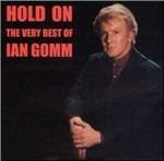 Hold on. The Best of - CD Audio di Ian Gomm