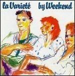 La varieté - CD Audio di Weekend