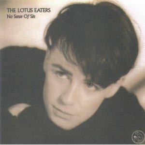 No Sense of Sin - CD Audio di Lotus Eaters