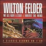 We All Have a Star - Inherit the Wind - CD Audio di Wilton Felder