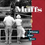 Whoop Dee Doo - CD Audio di Muffs