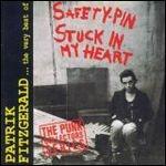 Safety Pin. Stuck in My Heart - CD Audio di Patrick Fitzgerald