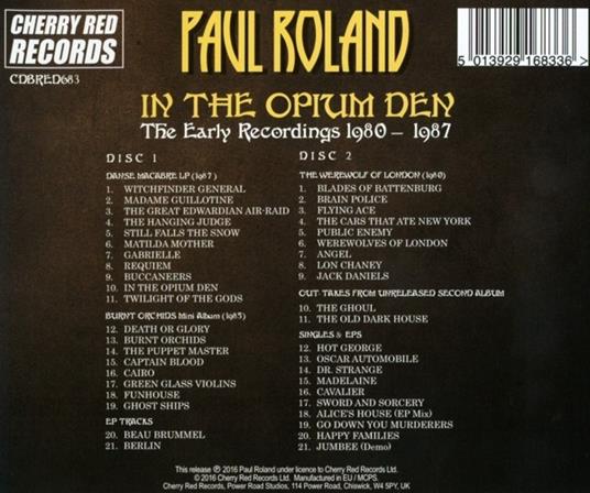 In The Opium Den. The Early Recordings 1 - CD Audio di Paul Roland - 2