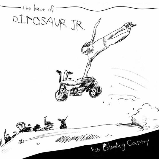 Ear Bleeding Country. The Best of - Vinile LP di Dinosaur Jr.