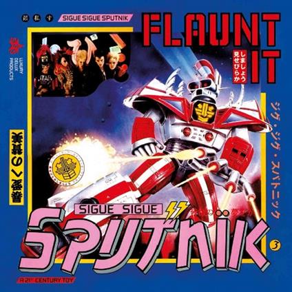 Flaunt it (Deluxe Box Set Edition) - CD Audio di Sigue Sigue Sputnik