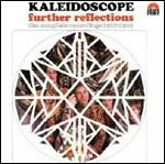 Further Reflections. The Complete Recordings 1967-1969 (Remastered Edition) - CD Audio di Kaleidoscope