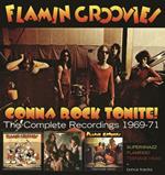 Gonna Rock Tonite! The Complete Recordings 1969-1971