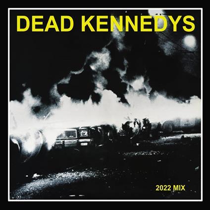 Fresh Fruit For Rotting Vegetables (The 2022 Mix) - CD Audio di Dead Kennedys