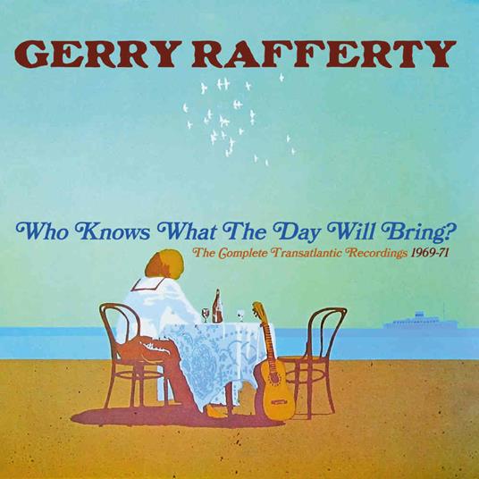 Who Knows What the Day Will Bring? - CD Audio di Gerry Rafferty