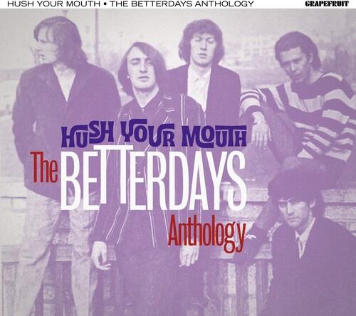 Hush Your Mouth - CD Audio di Betterdays