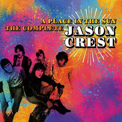 A Place in the Sun. The Complete Jason Crest - CD Audio di Jason Crest