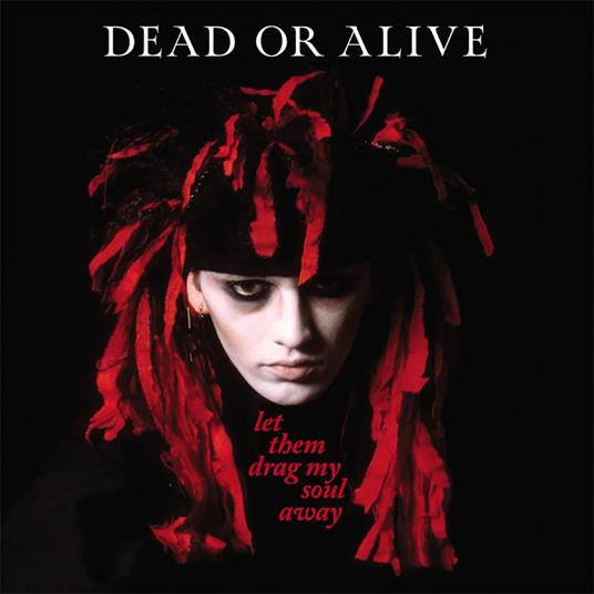 Let Them Drag My Soul Away (Red And Black Edition) - Vinile LP di Dead or Alive