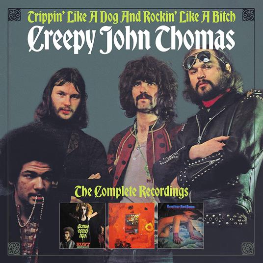 Trippin' Like a Dog and Rockin' Like - CD Audio di Creepy John Thomas