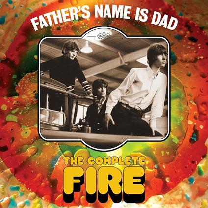 Father's Name Is Dad - CD Audio di Fire