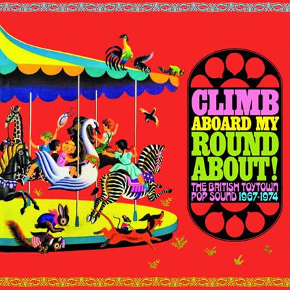 Climb Aboard My Roundabout! - CD Audio
