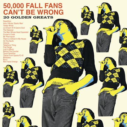 50,000 Fall Fans Can't Be Wrong - Vinile LP di The Fall