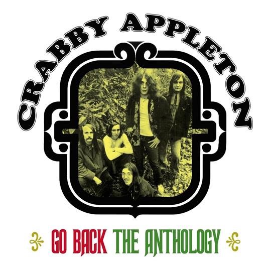 Go Back. The Crabby Appleton Anthology - CD Audio di Crabby Appleton