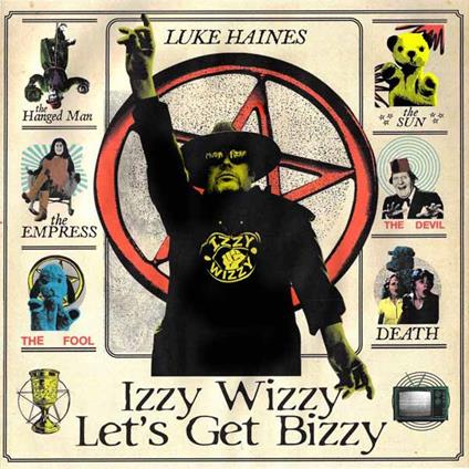 Izzy Wizzy Let's Get Bizzy - Vinile LP di Luke Haines