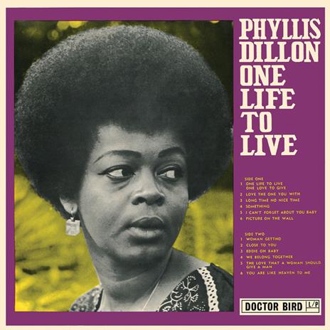 One Life to Live (Expanded Edition) - CD Audio di Phyllis Dillon