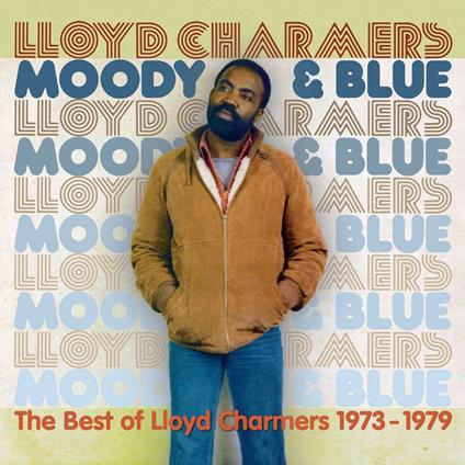 Moody And Blue - The Best Of Lloyd Charmers - CD Audio di Lloyd Charmers