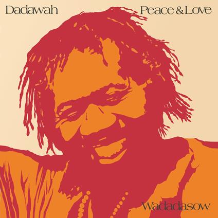 Peace And Love (2 CD Edition) - CD Audio di Dadawah