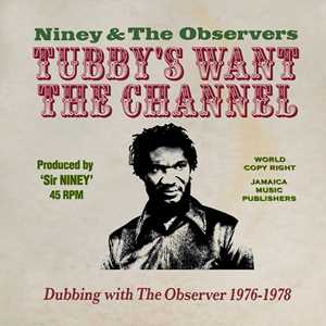CD King Tubby's Wants The Channel Dubbing... Niney the Observer
