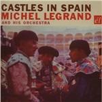Castles in Spain - CD Audio di Michel Legrand